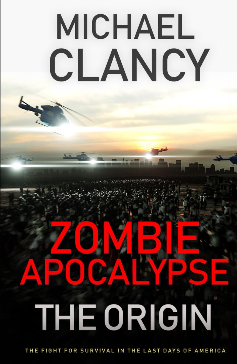 Zombie Apocalypse: The Origin