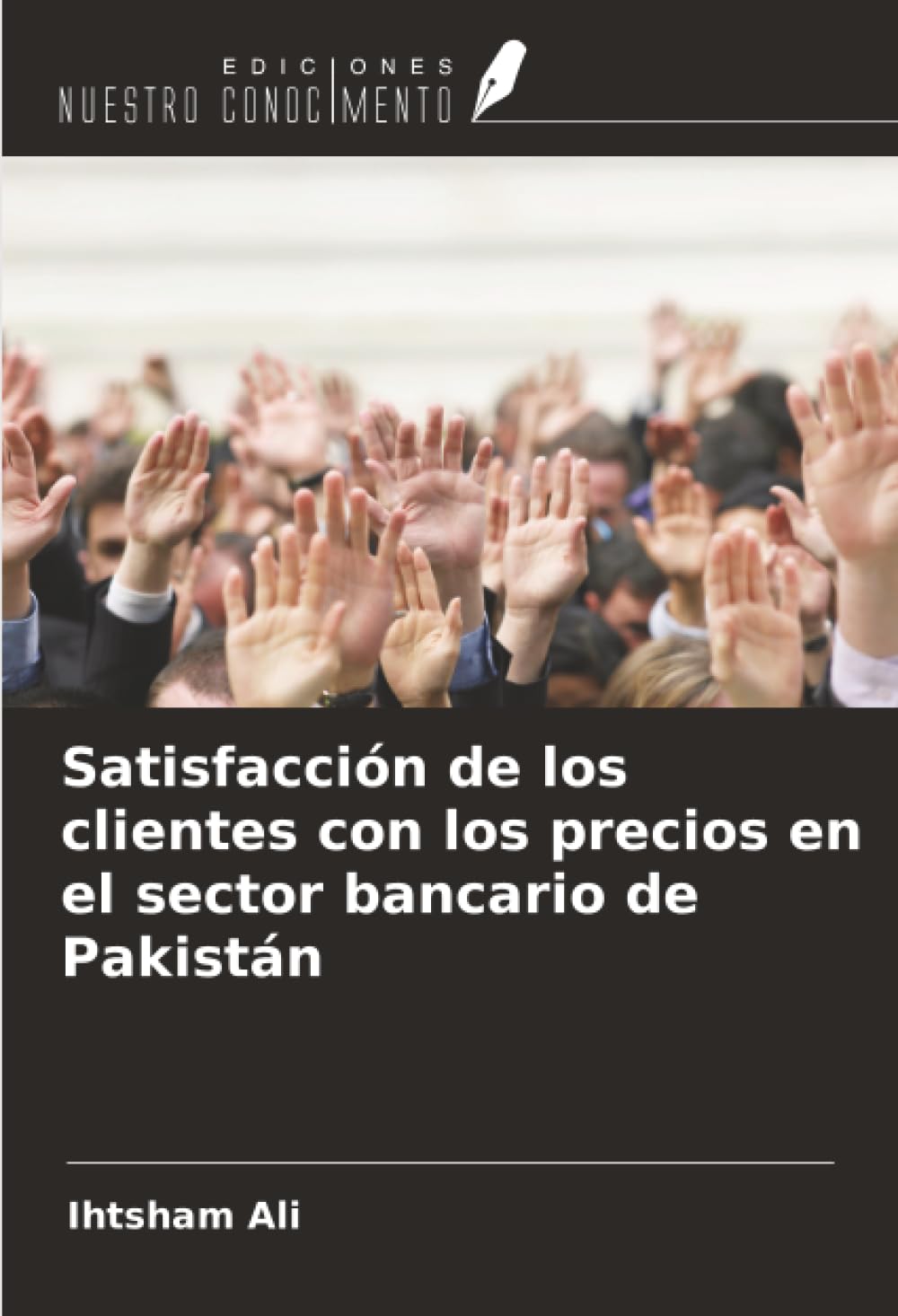 Satisfacción de los clientes con los precios en el sector bancario de Pakistán