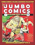 jumbo comics sheena  Jumbo Comics: Volume 2 Readers Collection: Gwandanaland Comics #701-A: Economical Black & White Version -- Issues #7-12 - Starring Sheena, The Hawk, Stuart Taylor and More!