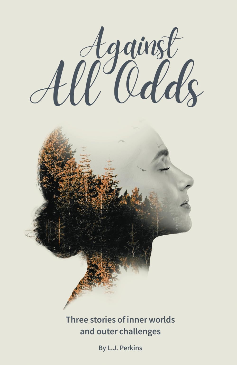 Against All Odds: Three stories of inner worlds and outer challenges
