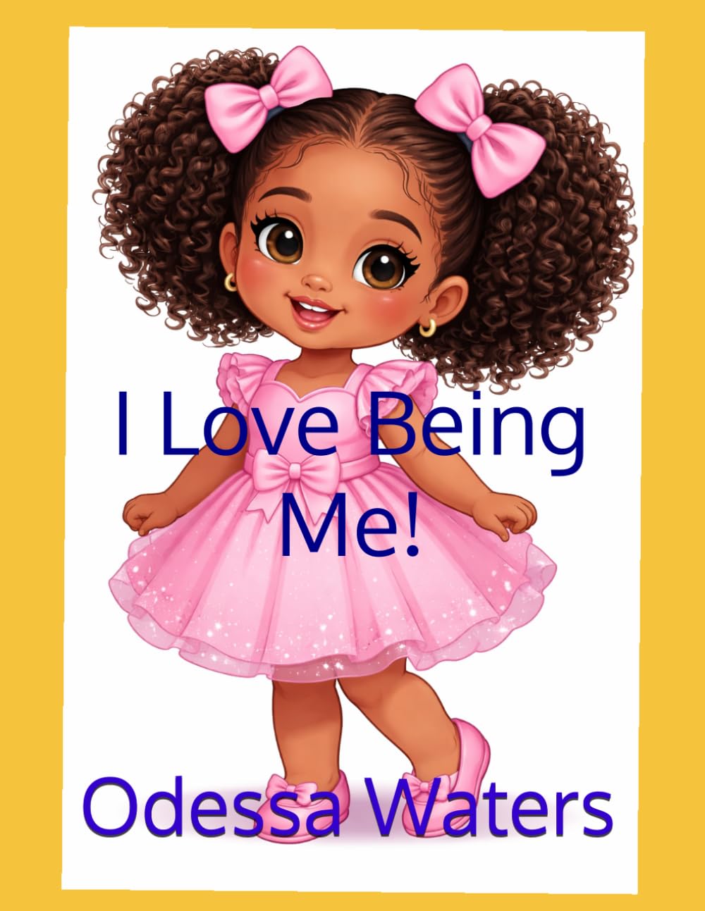 I Love Being Me!