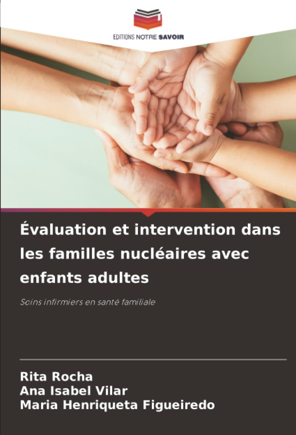 Évaluation et intervention dans les familles nucléaires avec enfants adultes: Soins infirmiers en santé familiale