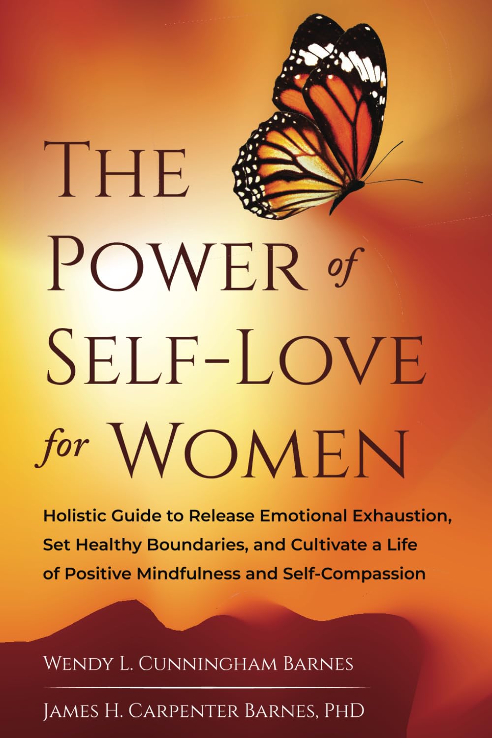 The Power of Self-Love for Women:: Holistic Guide to Release Emotional Exhaustion, Set Healthy Boundaries, and Cultivate a Life of Positive Mindfulness and Self-Compassion