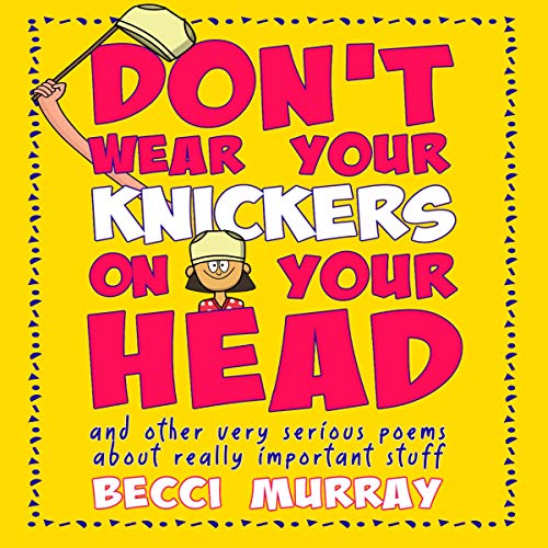 Don't Wear Your Knickers on Your Head by Becci Murray episode artwork