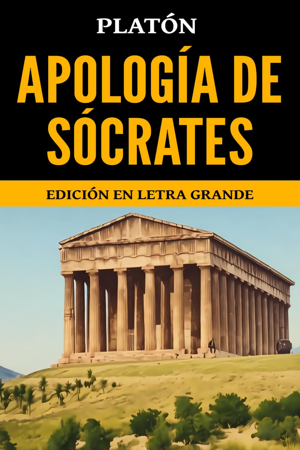 Apología de Sócrates: Edición en letra grande
