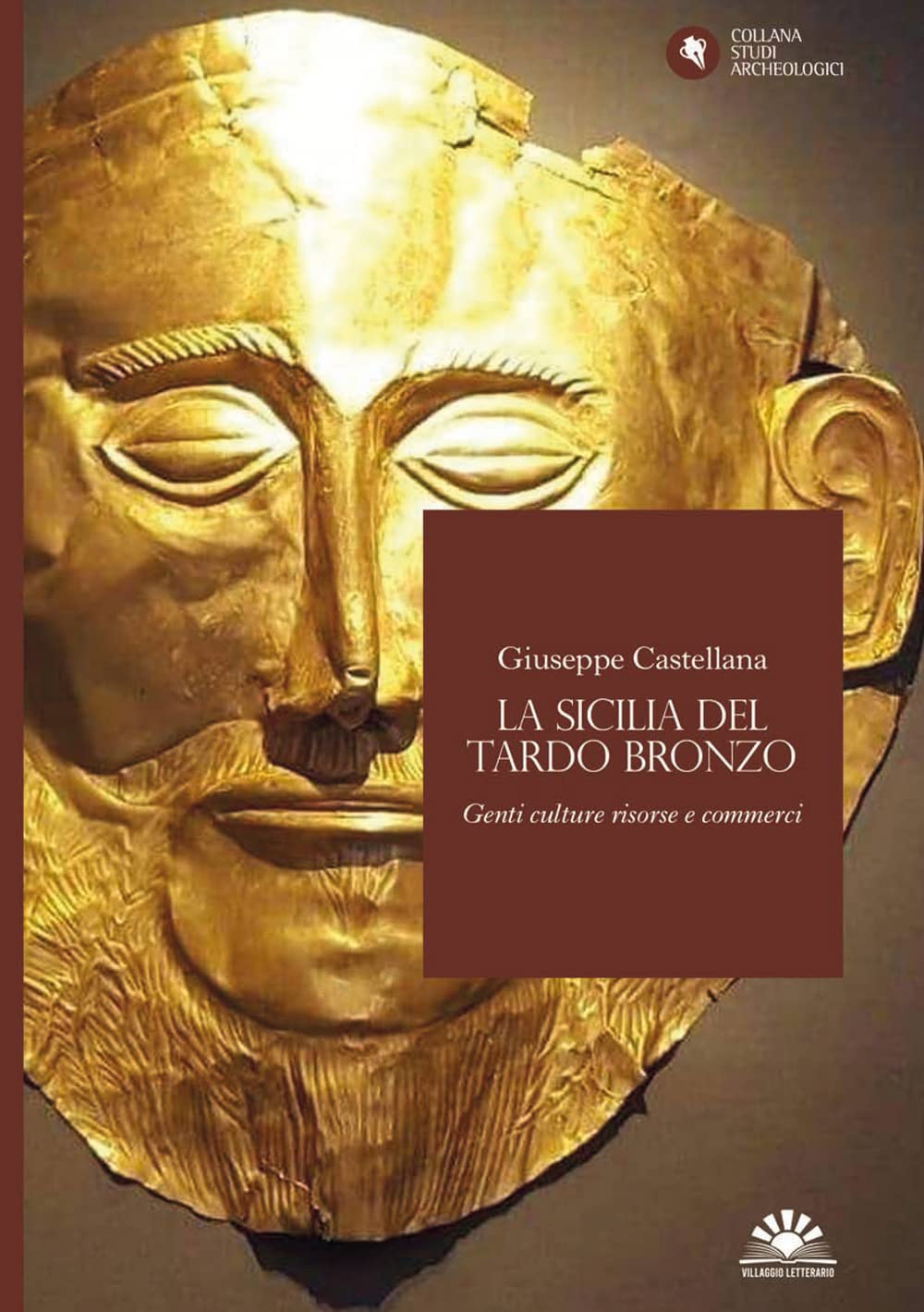 La Sicilia Del Tardo Bronzo. Genti Culture Risorse E Commerci - 4