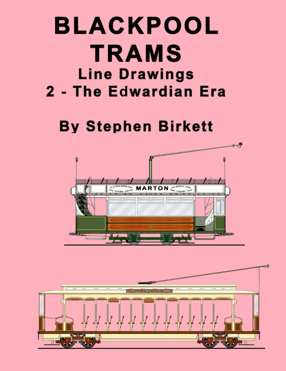 BLACKPOOL TRAMS Book 2 - The Edwardian Era (LINE DRAWINGS OF BLACKPOOL TRAMS)
