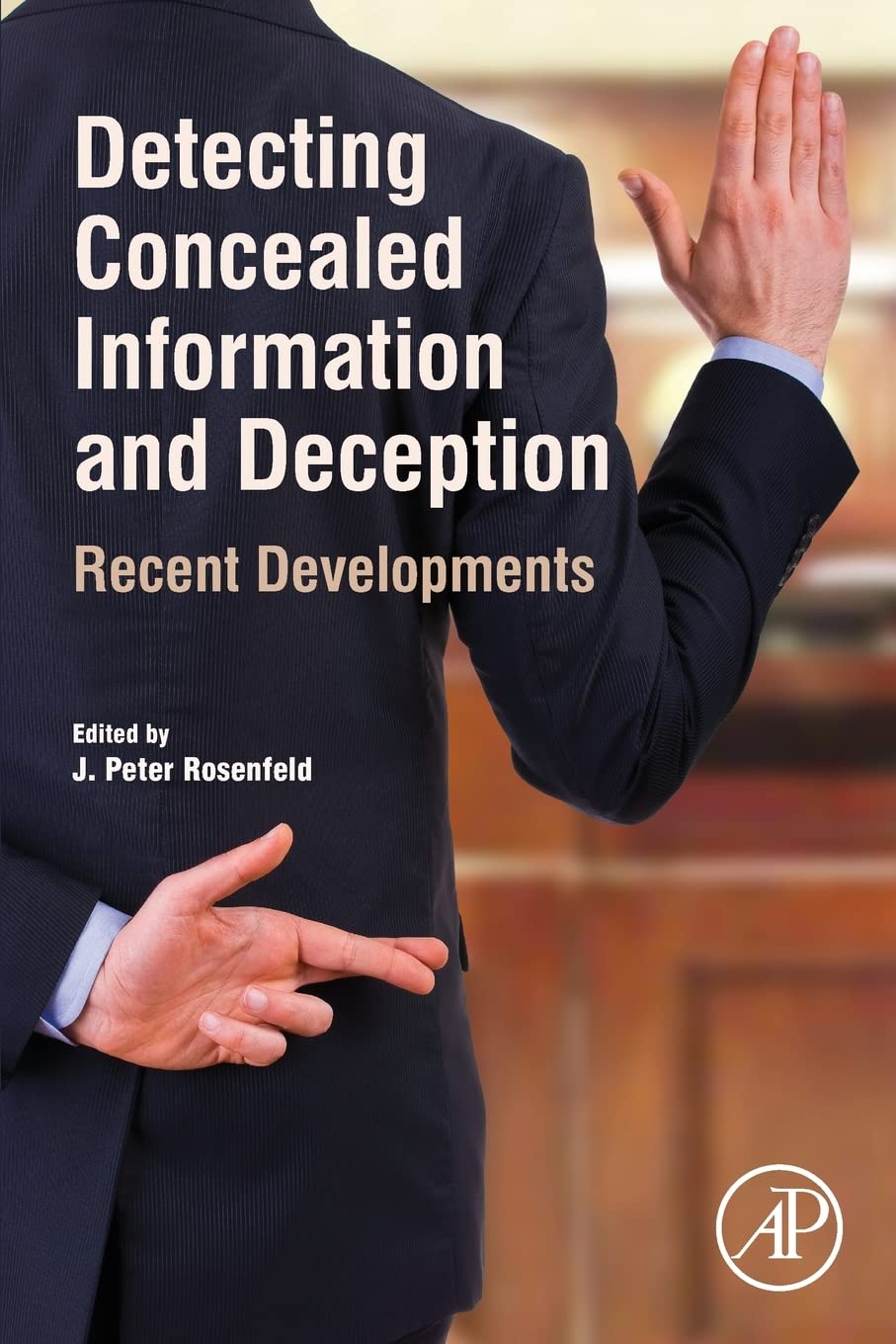 Detecting Concealed Information and Deception: Recent Developments, Rosenfeld,#