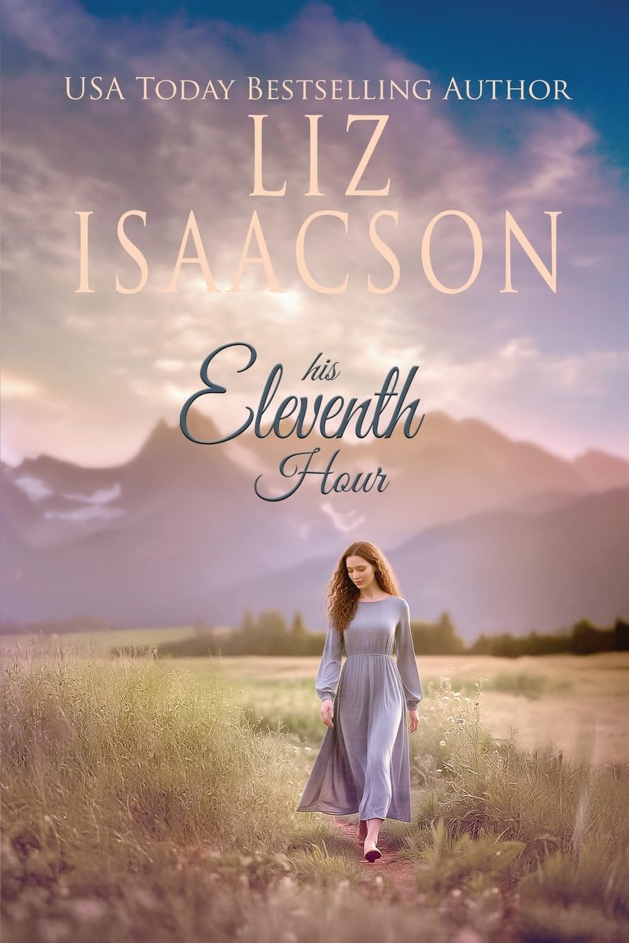 His Eleventh Hour: A Hammond Family Farm Novel: 11 (Ivory Peaks Romance)