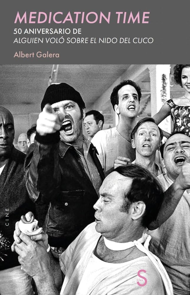 Medication time: 50 aniversario de Alguien voló sobre el nido del cuco (Cine/Claqueta)