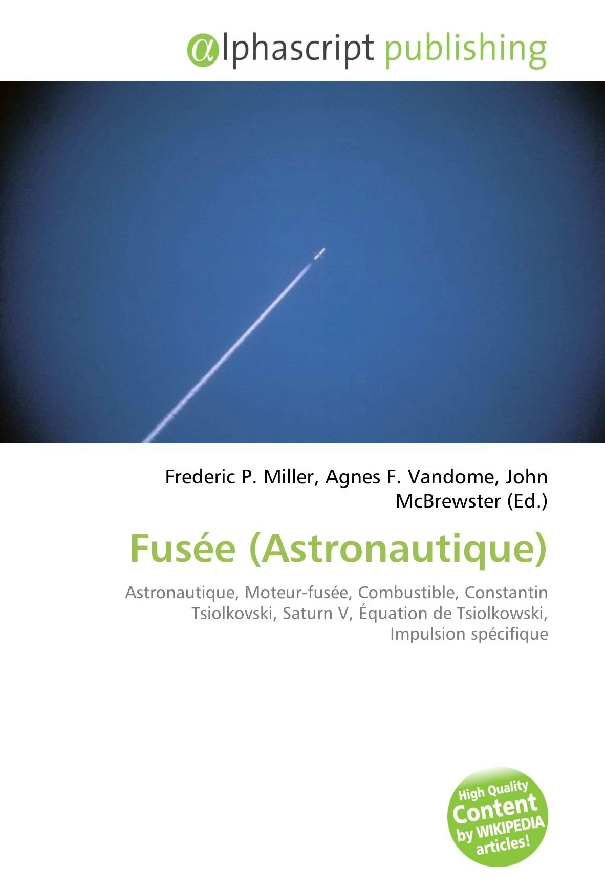 Fusée (Astronautique): Astronautique, Moteur-fusée, Combustible, Constantin Tsiolkovski, Saturn V, Équation de Tsiolkowski, Impulsion spécifique
