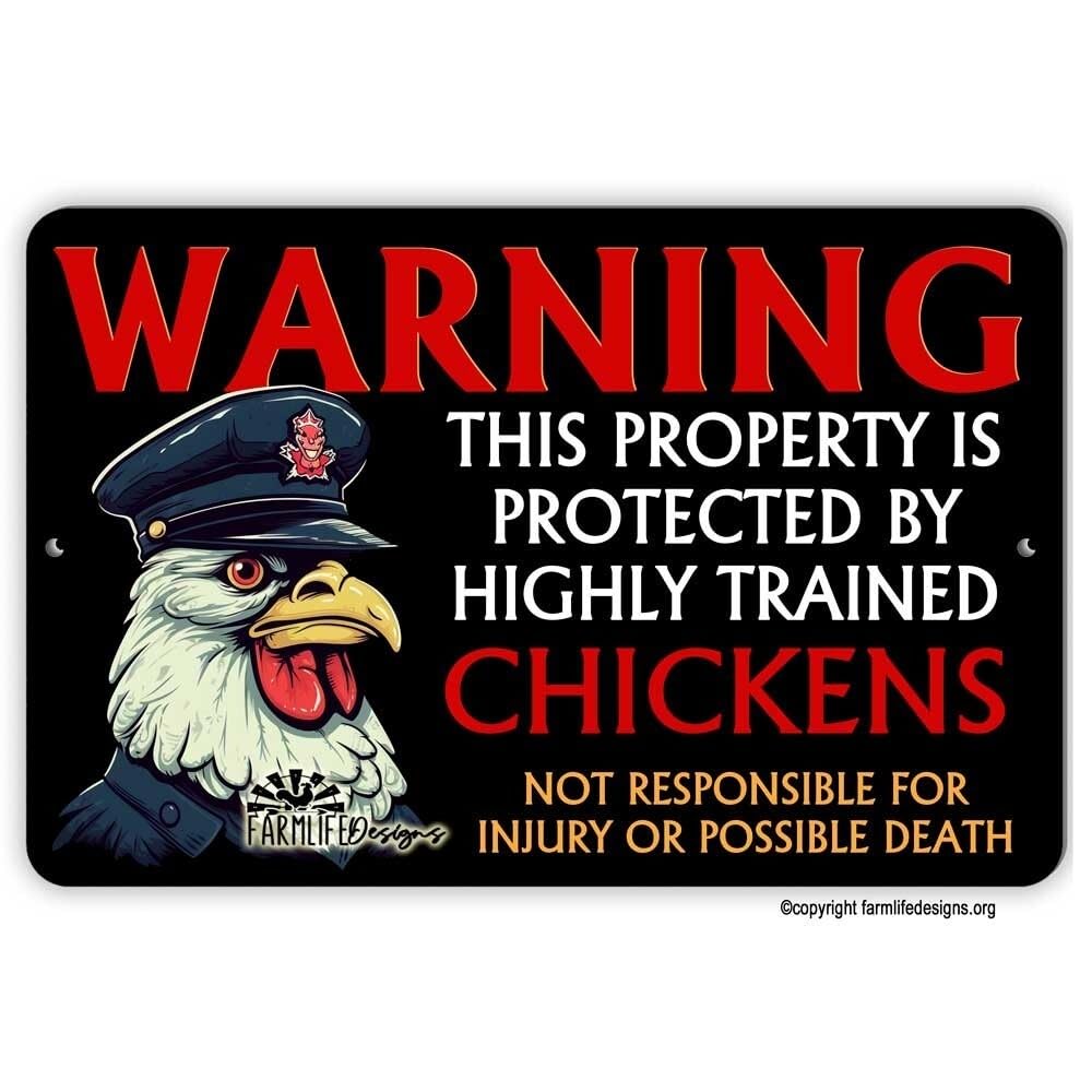 Property Protected Sign Highly Trained Chicken warning security guard chicken home decor