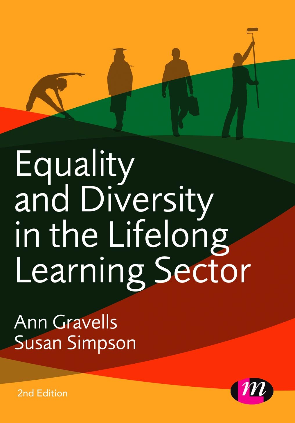Equality and Diversity in the Lifelong Learning Sector (Further Education and Skills)