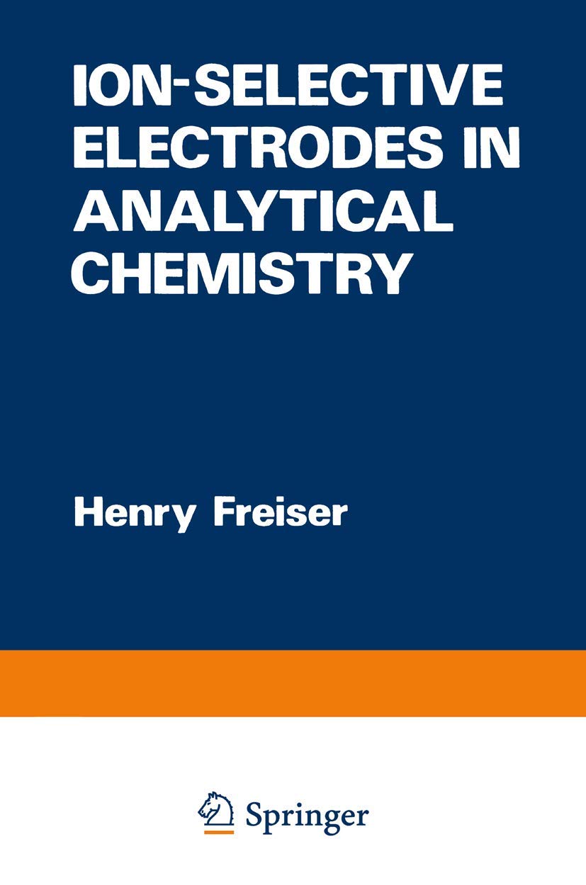 Buy Ionselective Electrodes in Analytical Ch (Modern Analytical Chemistry) — BookShops.in