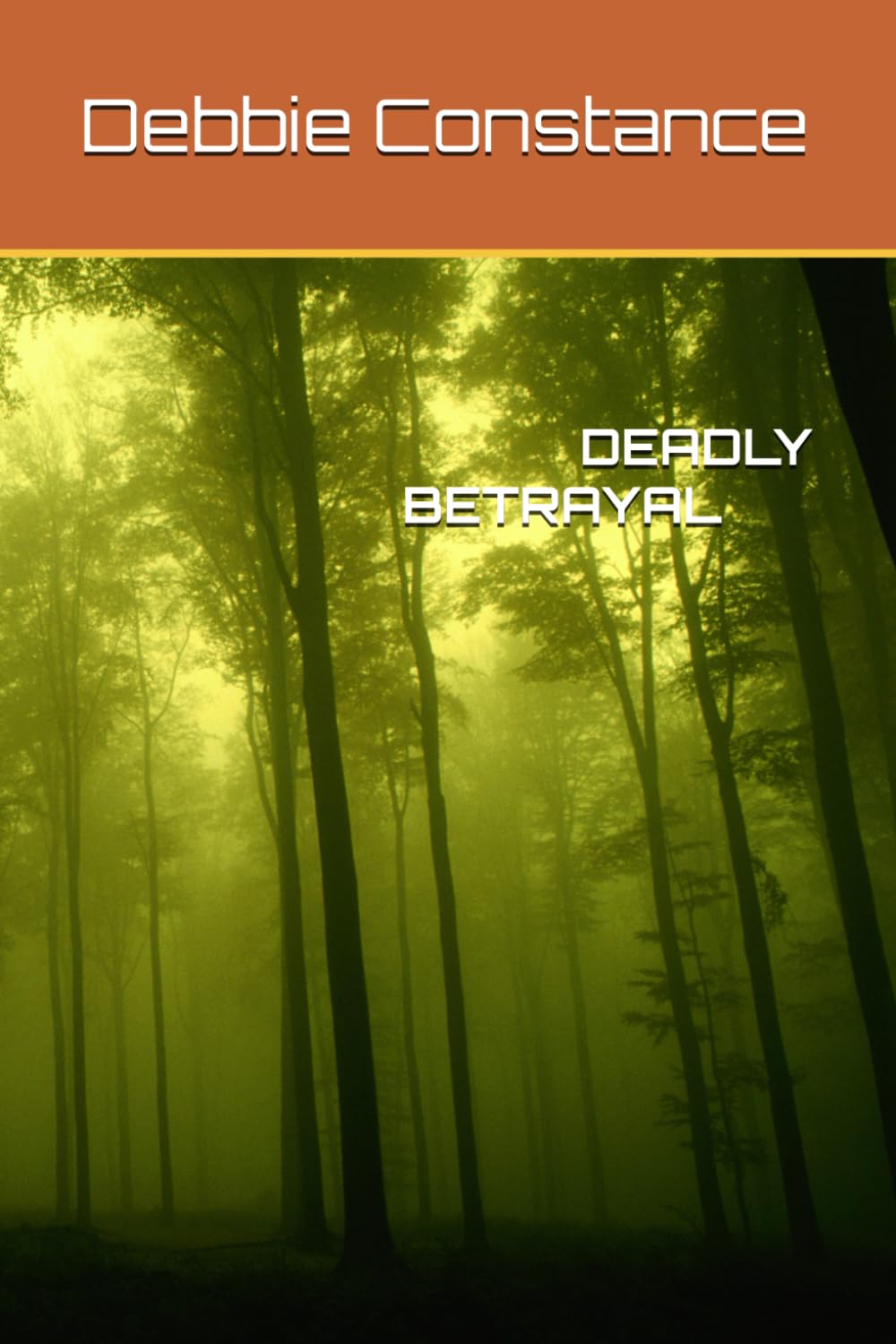 Deadly Betrayal