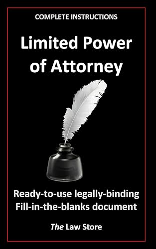 Limited Power of Attorney: Ready-to-Use Legally-Binding Fill-in-the-Blanks Document