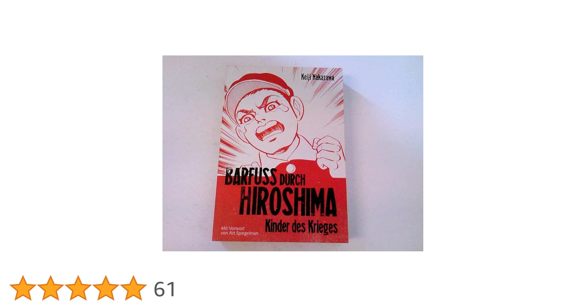 Barfuß durch Hiroshima 1: Meisterhaft erzähltes