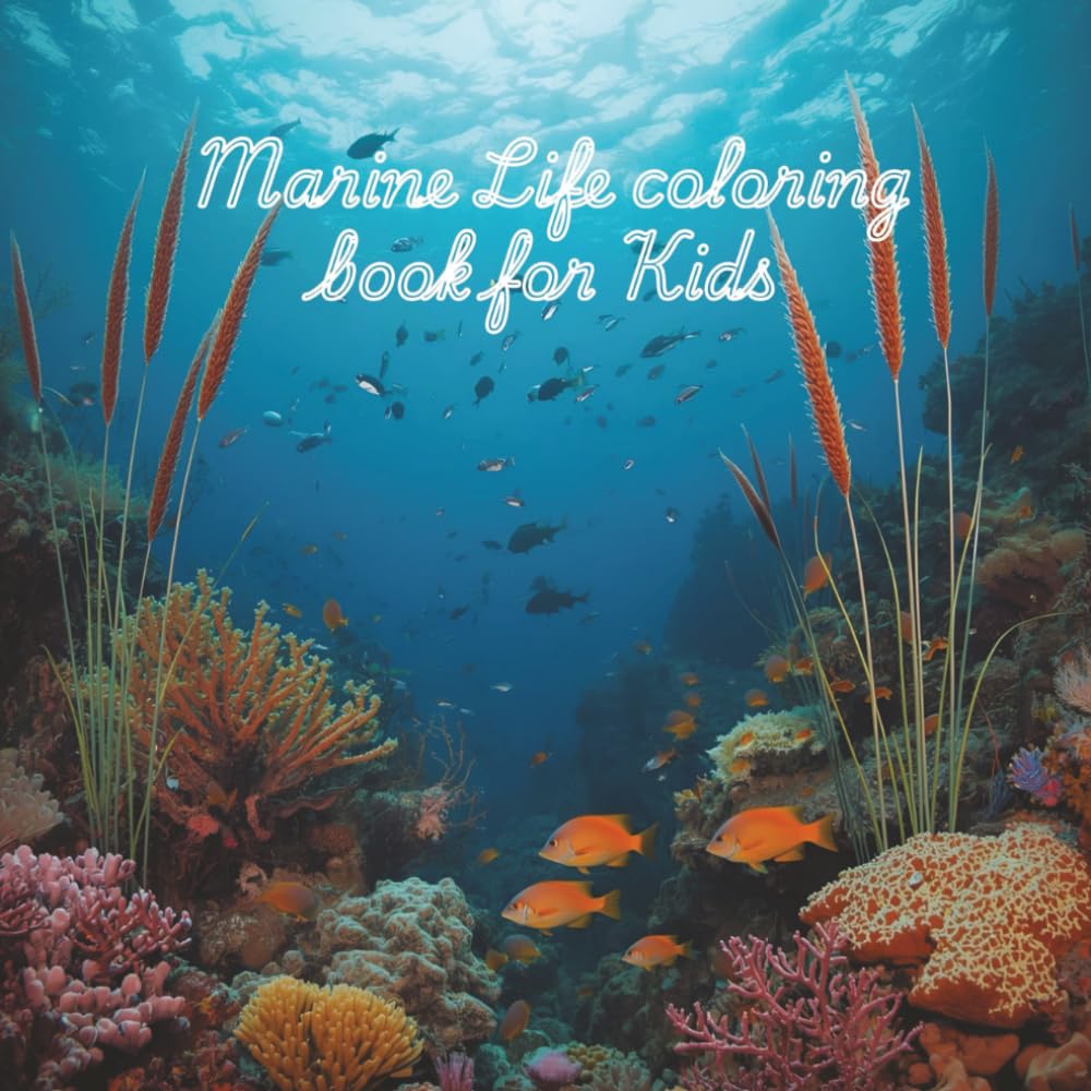 Marine Life Coloring Book for Kids: Marine Life Coloring Book