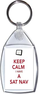 Keep Calm I Have a Sat Nav - Keyring