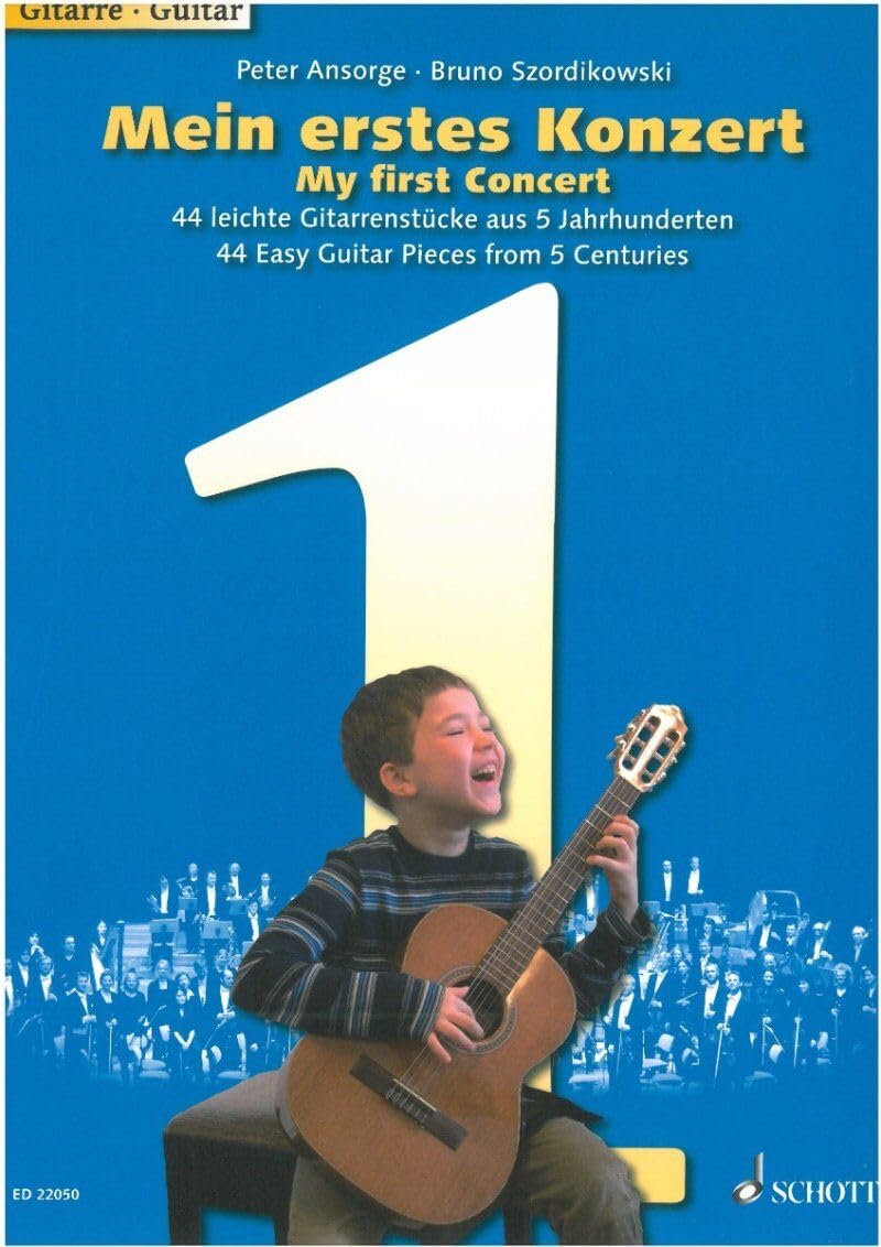 My First Concert: 44 Easy Guitar Pieces from 5 Centuries: 44 Pièces faciles à travers cinq siècles de guitare. guitar.