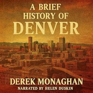 A Brief History of Denver cover art