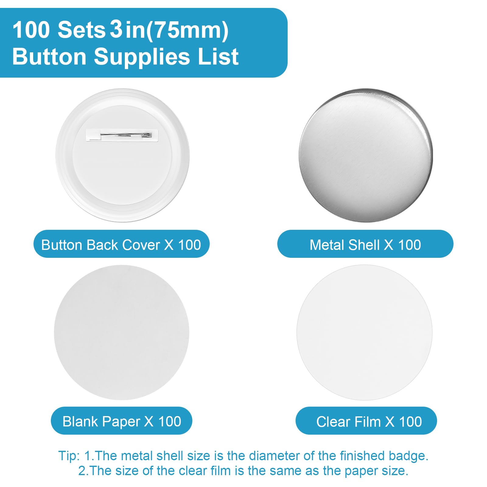 KUNTAERY 100 juegos de suministros para hacer botones de 3 pulgadas, piezas redondas de 75 mm con cubiertas de metal, tapas de plástico, película transparente y papel en blanco, perfecto para máquina