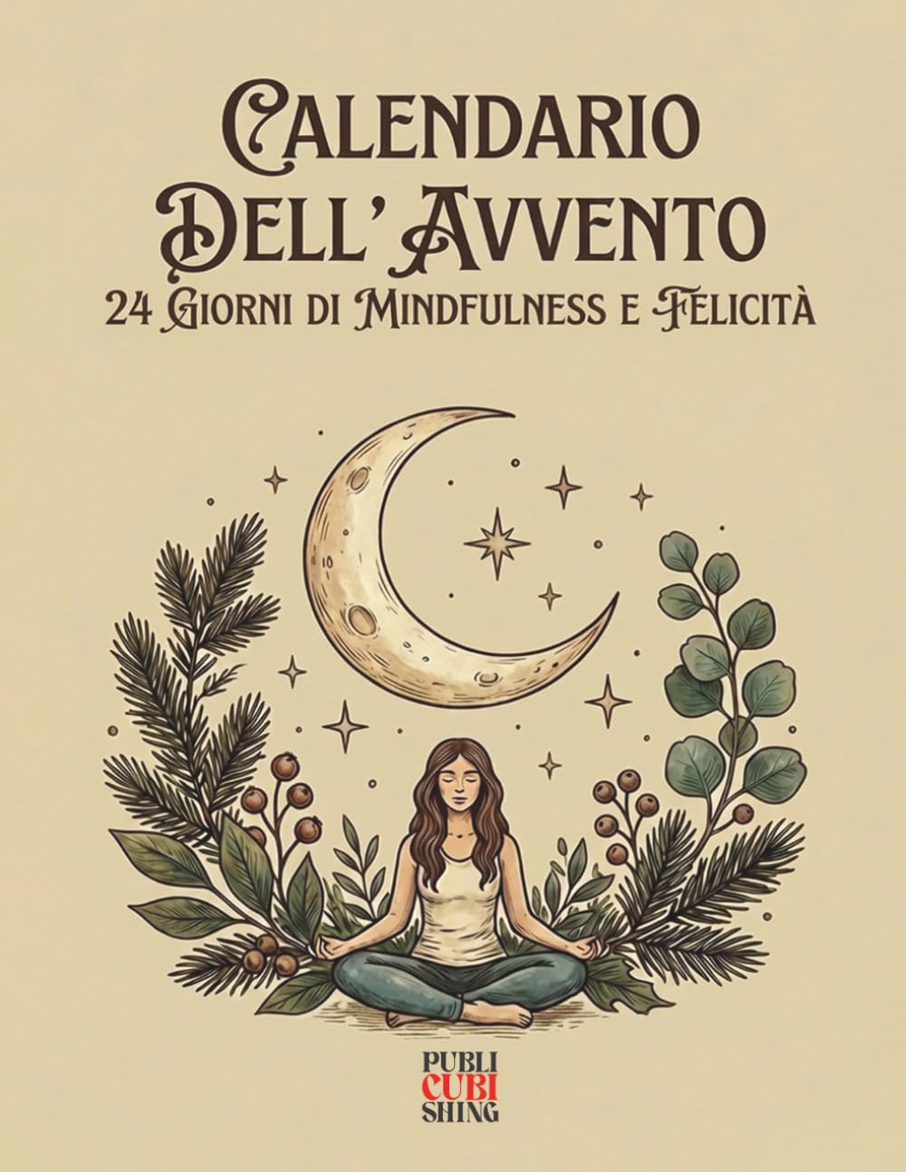 Calendario dell'Avvento - 24 giorni di mindfulness e felicità
