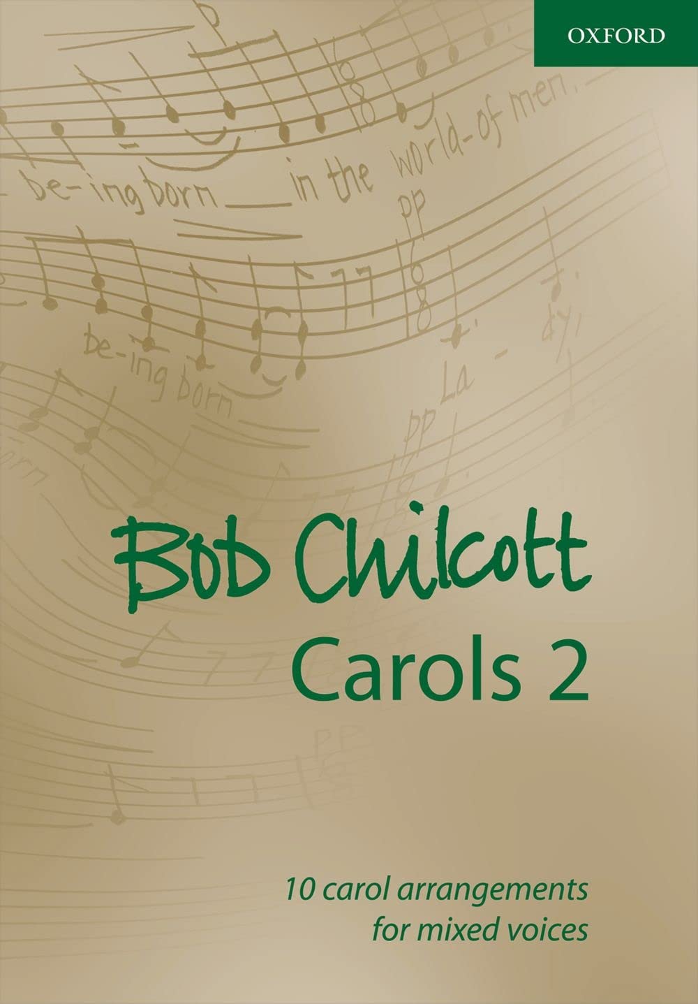 Bob Chilcott Carols 2: 10 carol arrangements for mixed voices (Composer Carol Collections)