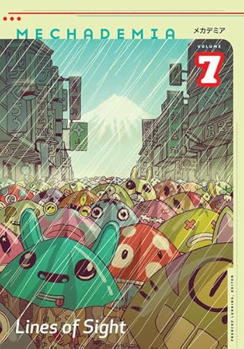 Mechademia 7: Lines of Sight (Volume 7) (Mechademia: Annual Forum for Anime, Manga and Fan Arts)