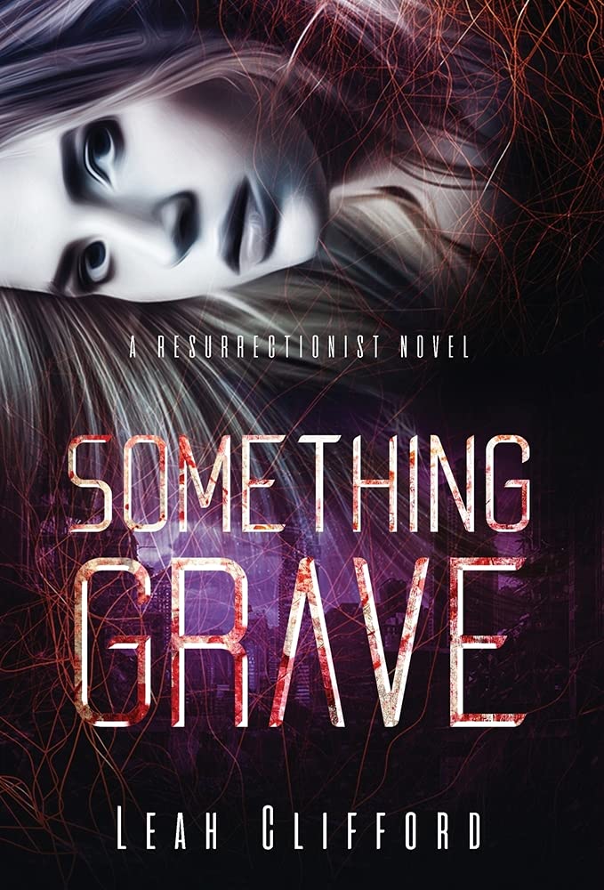 Buy Something Grave: 2 (The Resurrectionists) — BookShops.in