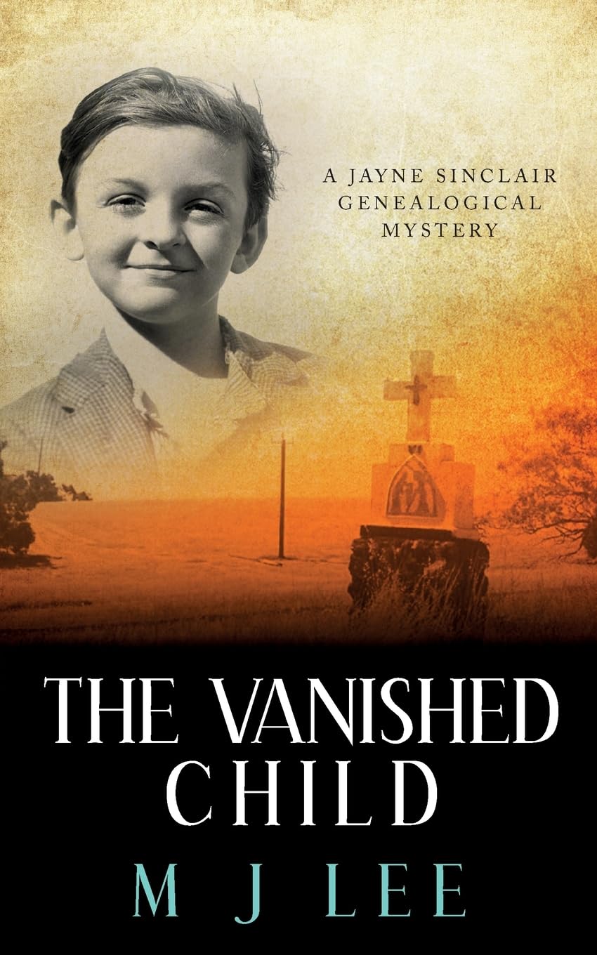 The Vanished Child: A Jayne Sinclair Genealogical Mystery: 4 (Jayne Sinclair Genealogical Mysteries)