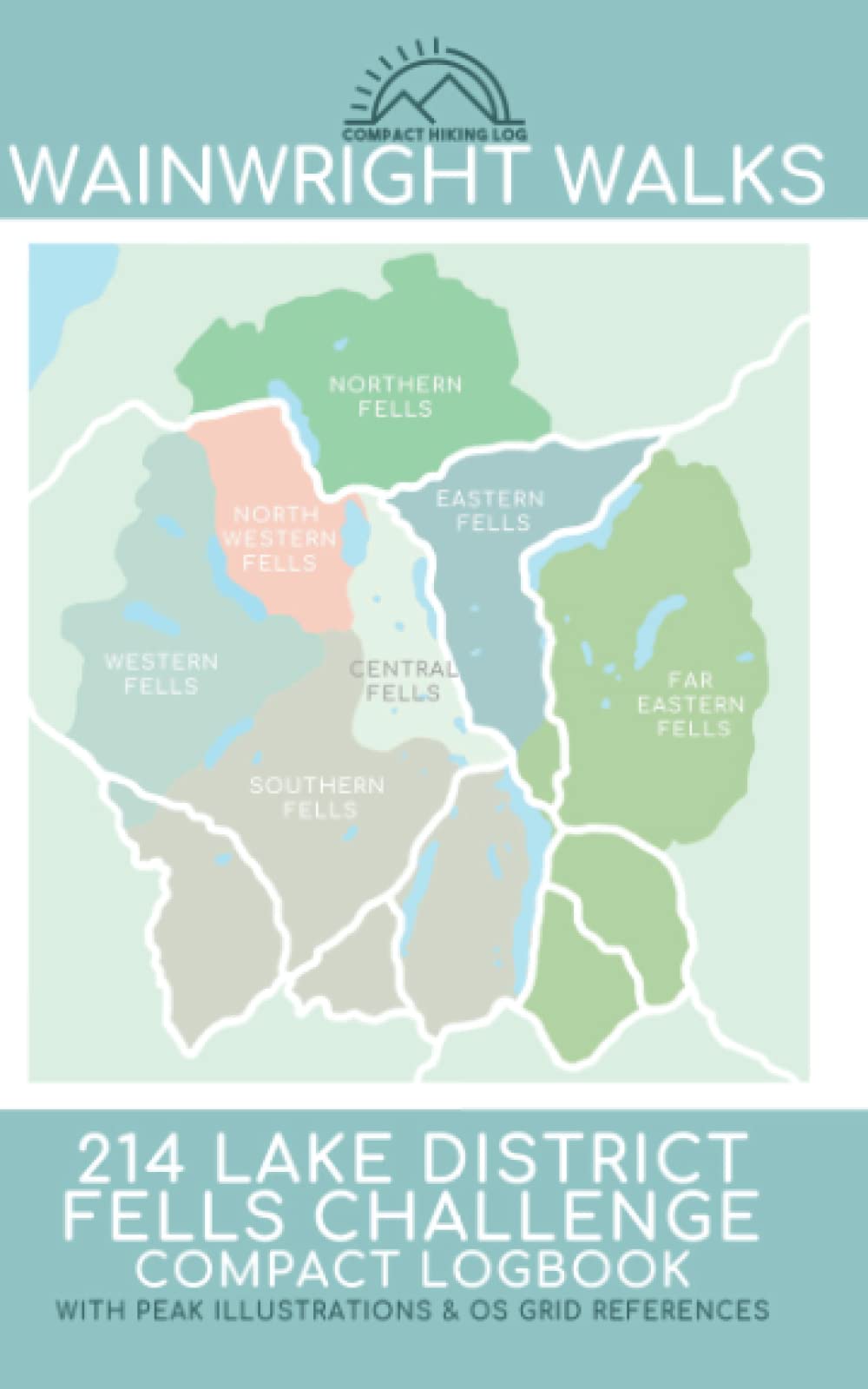 Buy Wainwright Walks Compact Hiking Log Book For 214 Wainwright Lakeland Fells Lake Districts