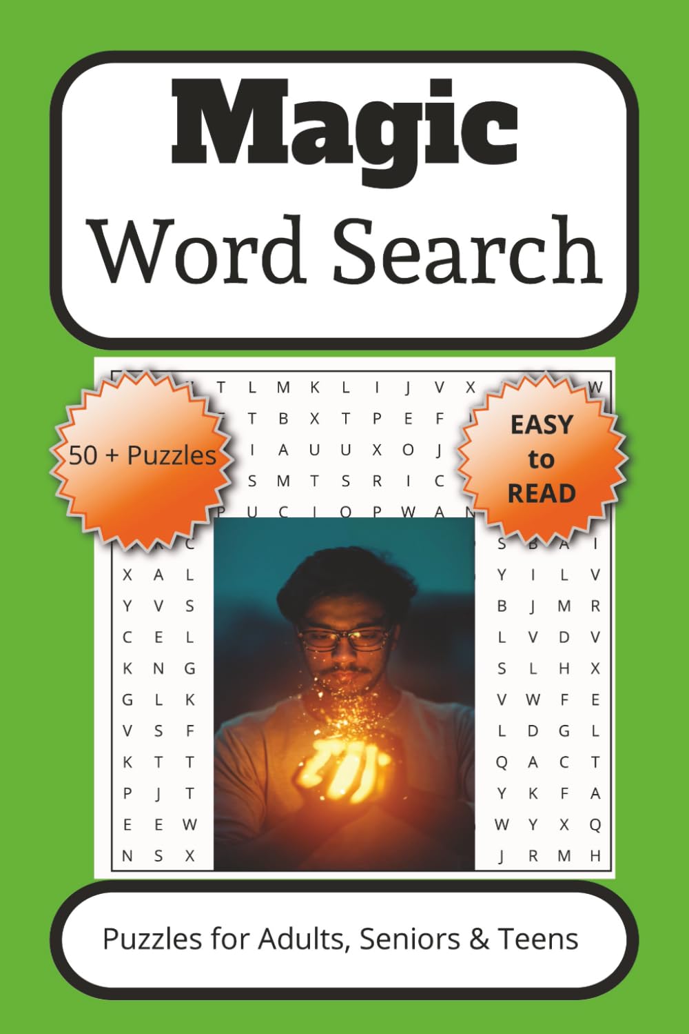 Magic word Search Puzzle Book: Word Searches with Easy-to-Read Print about Magic, Wizards, Fantasy and Adventure and More | 6x9 inches, 110 pages | ... Gift for Vacations, Holidays and free time