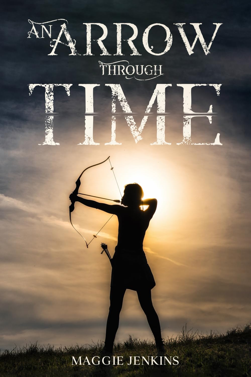 An Arrow Through Time: 1 (The Meredith Saga)