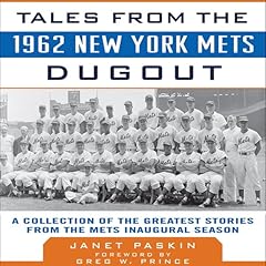 Tales from the 1962 New York Mets Dugout Audiobook By Janet Paskin cover art