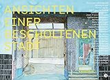 Ansichten einer bescholtenen Stadt