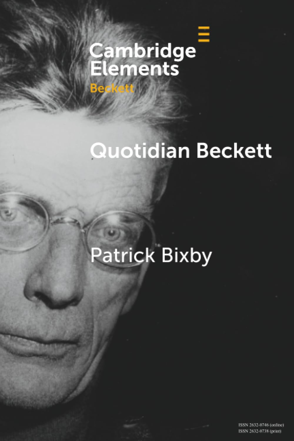Quotidian Beckett: Art of Everyday Life (Elements in Beckett Studies)