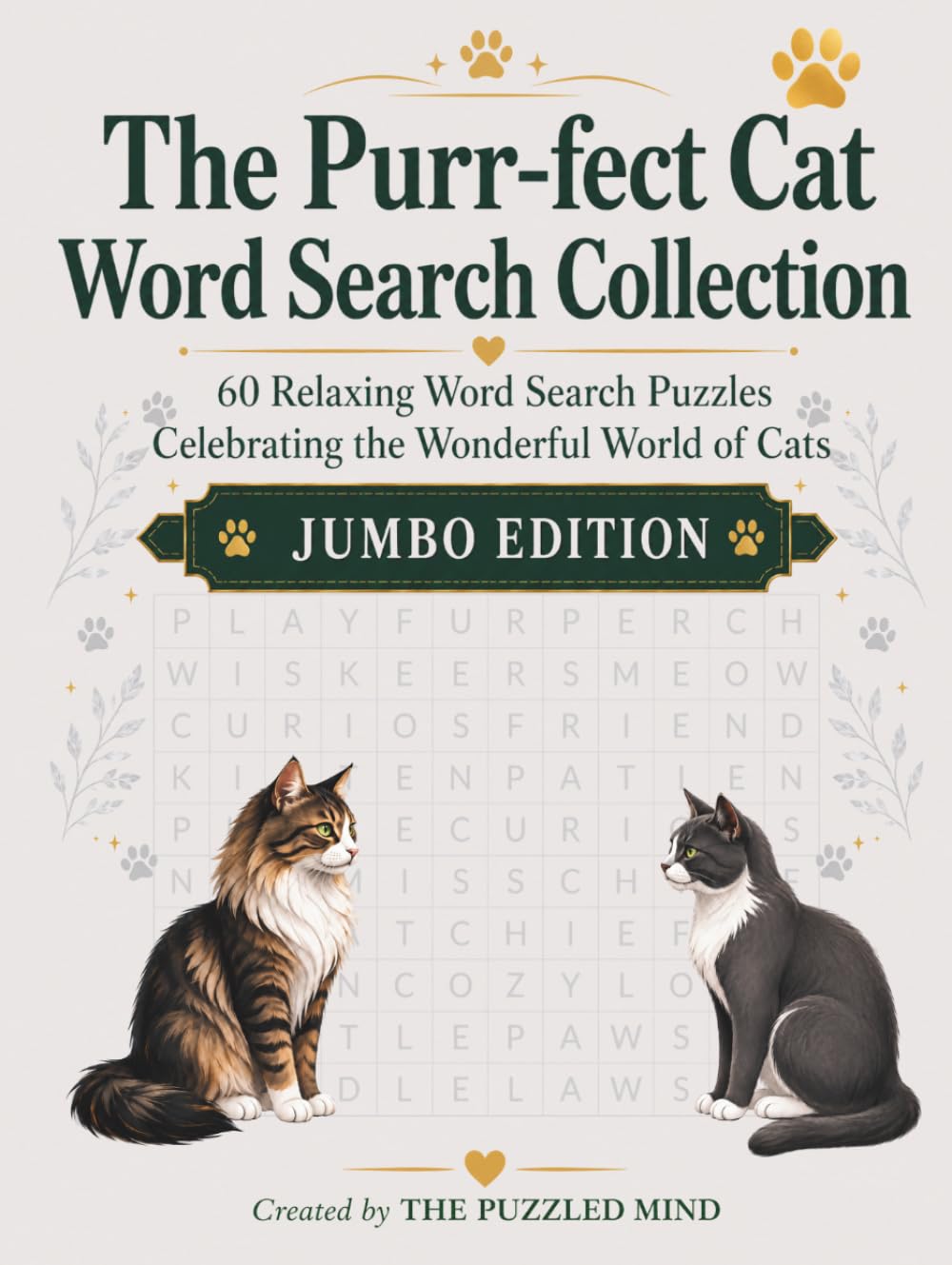The Purr-fect Cat Word Search Collection: 60 Relaxing Word Search Puzzles Celebrating Cats Big and Small