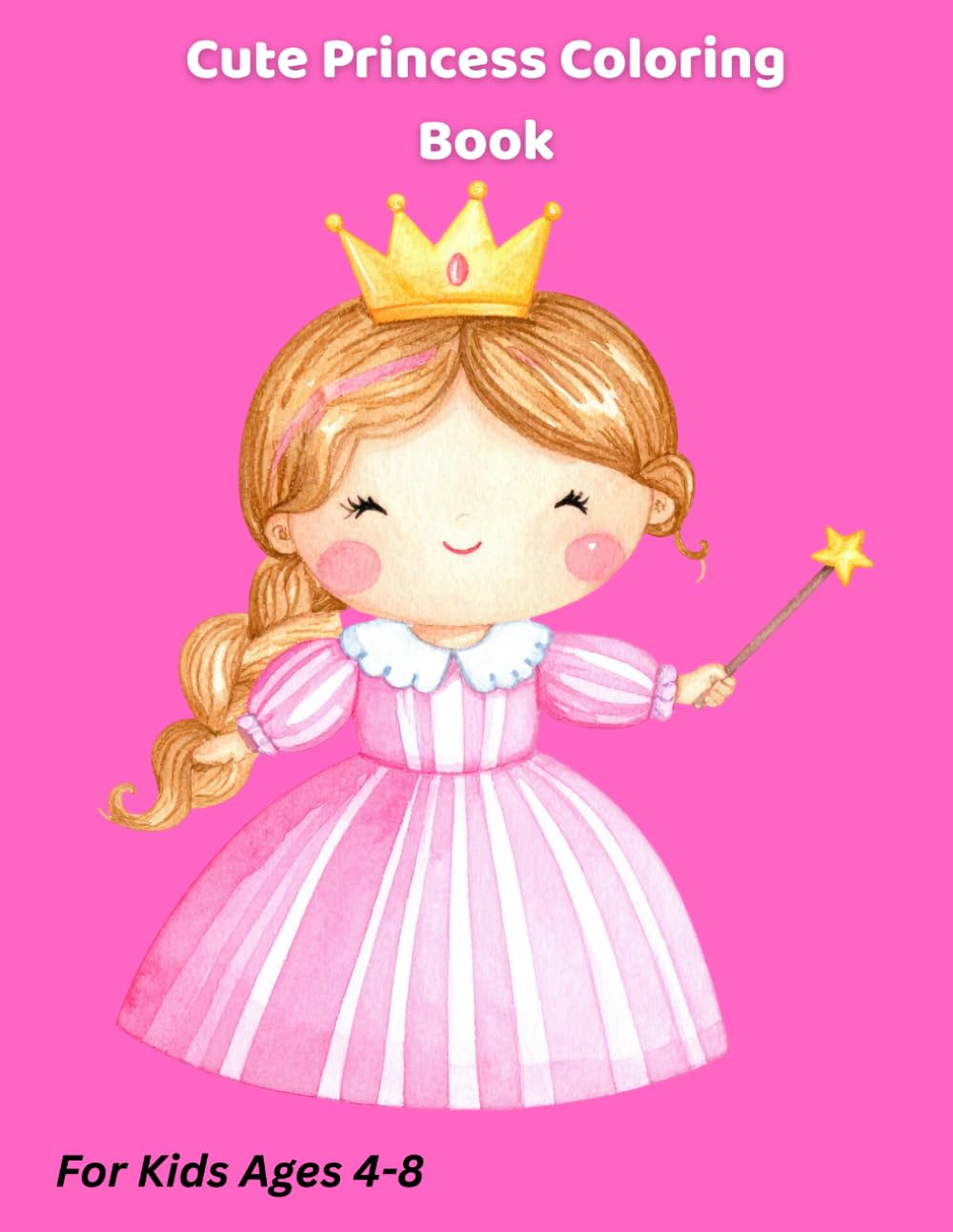 Cute Princess Coloring Book: For kids Ages 4-8 | Fun & Easy Coloring Pages