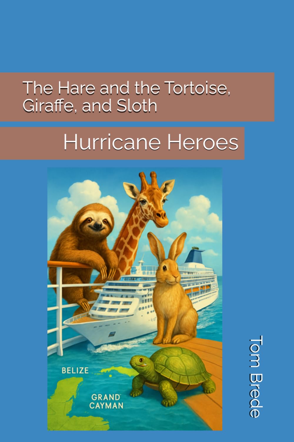 The Hare and the Tortoise, Giraffe, and Sloth – Hurricane Heroes