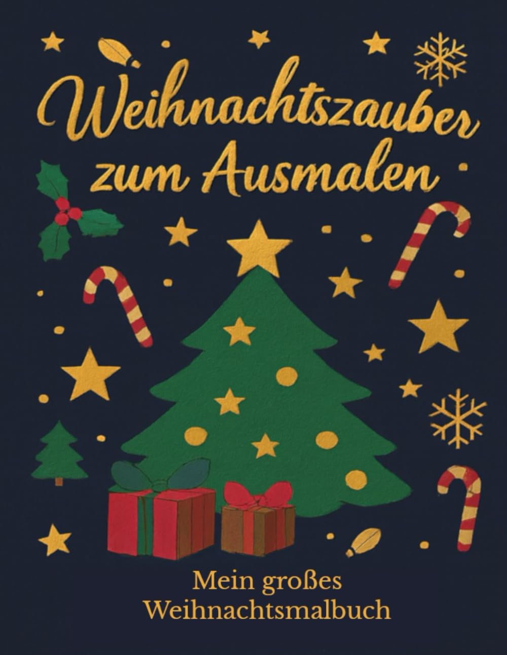Weihnachtszauber zum Ausmalen: Mein großes Weihnachts Malbuch
