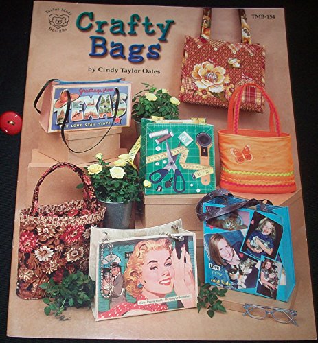 Crafty Bags B001513AVO Book Cover