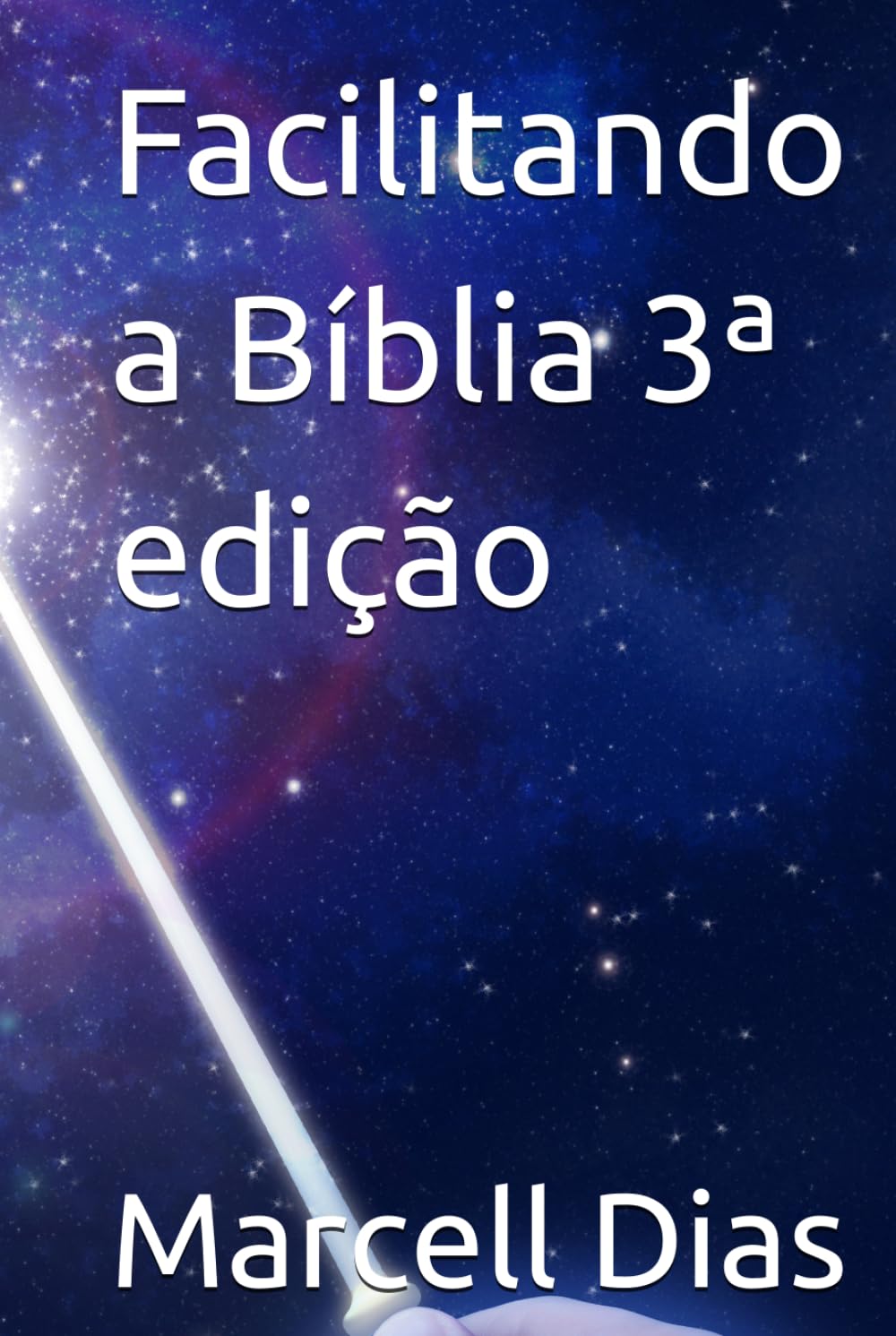 Facilitando a Bíblia 3ª edição