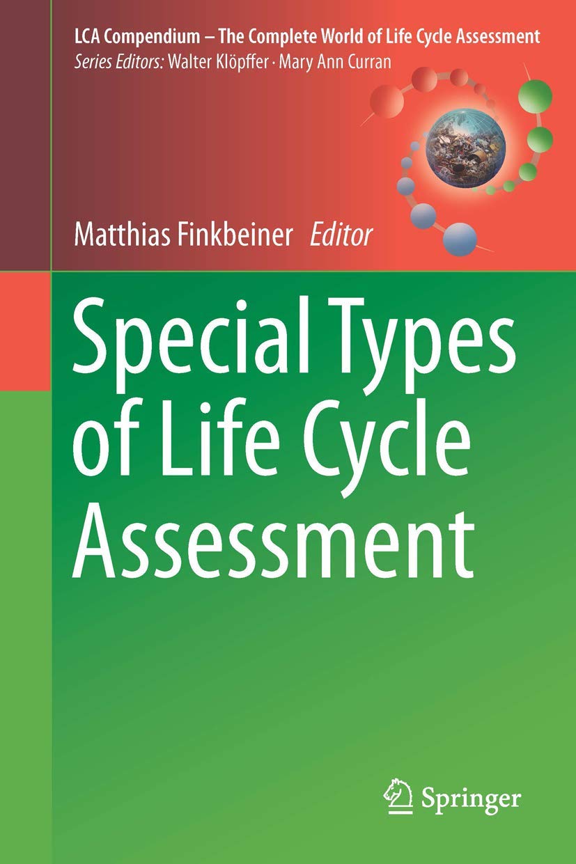 Buy Special Types of Life Cycle Assessment (LCA Compendium The Complete World of Life Cycle
