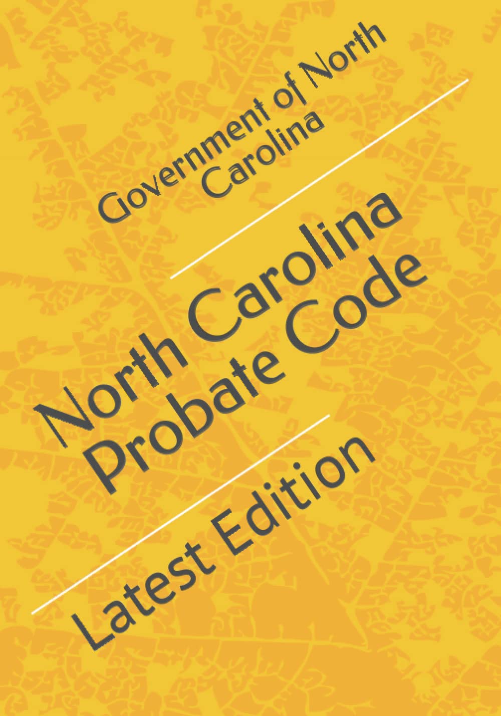 North Carolina Probate Code: Latest Edition