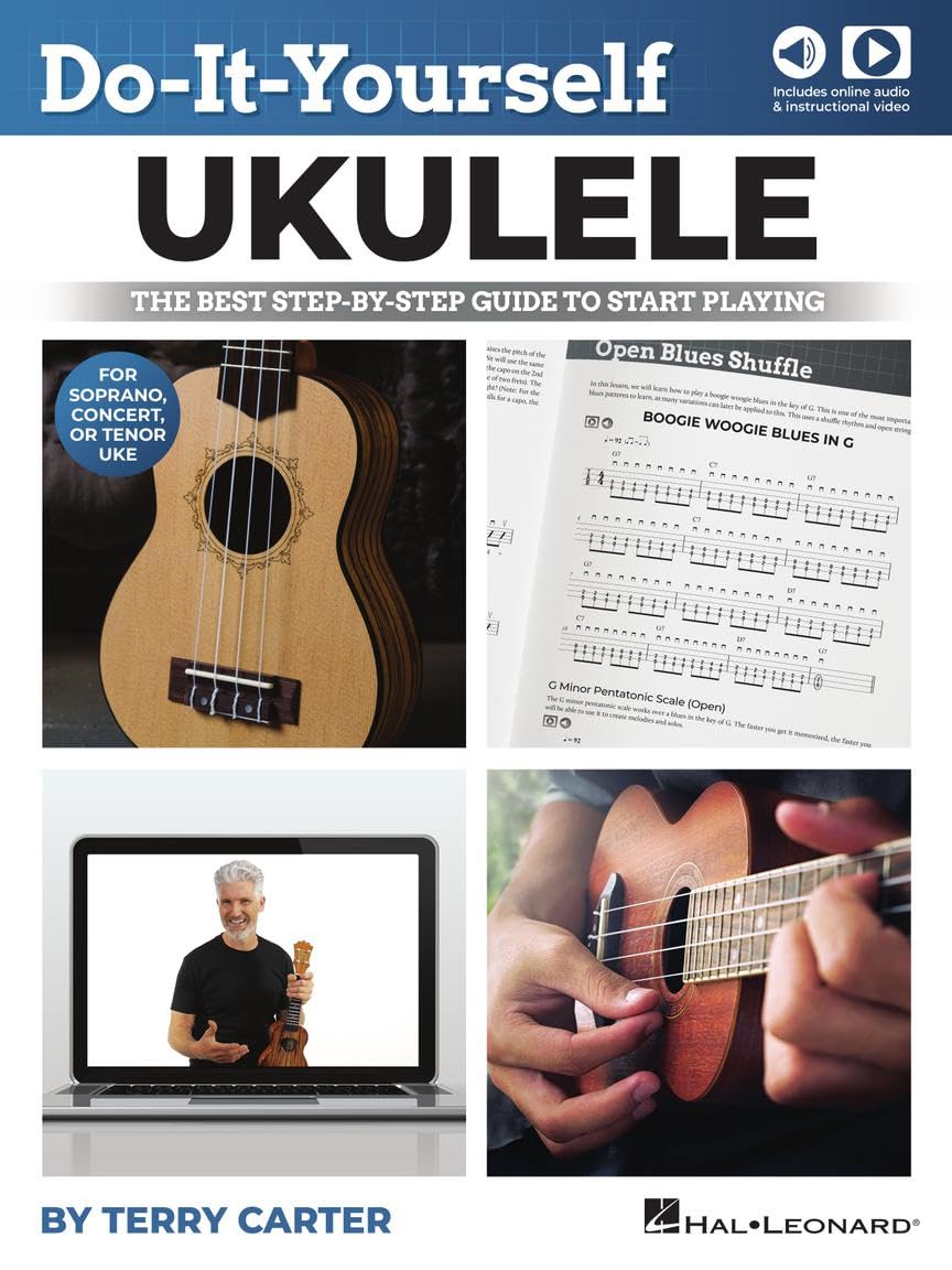 Do-It-Yourself Ukulele: The Best Step-by-step Guide to Start Playing Soprano, Concert, or Tenor Ukulele