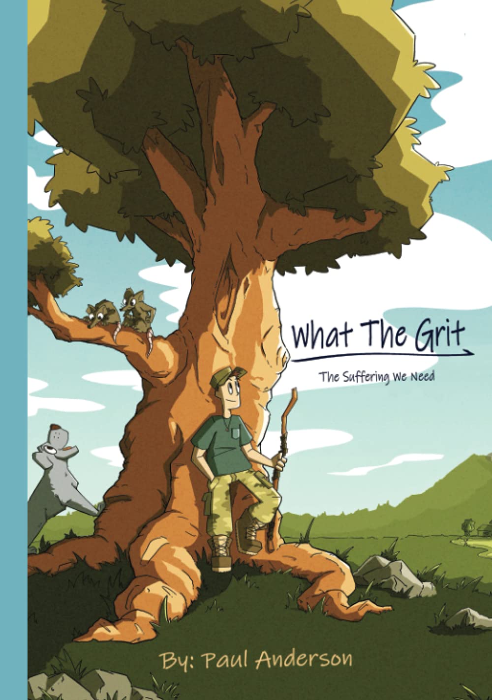 What The Grit: The Suffering We Need