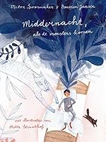 Middernacht, als de monsters komen 9024578965 Book Cover