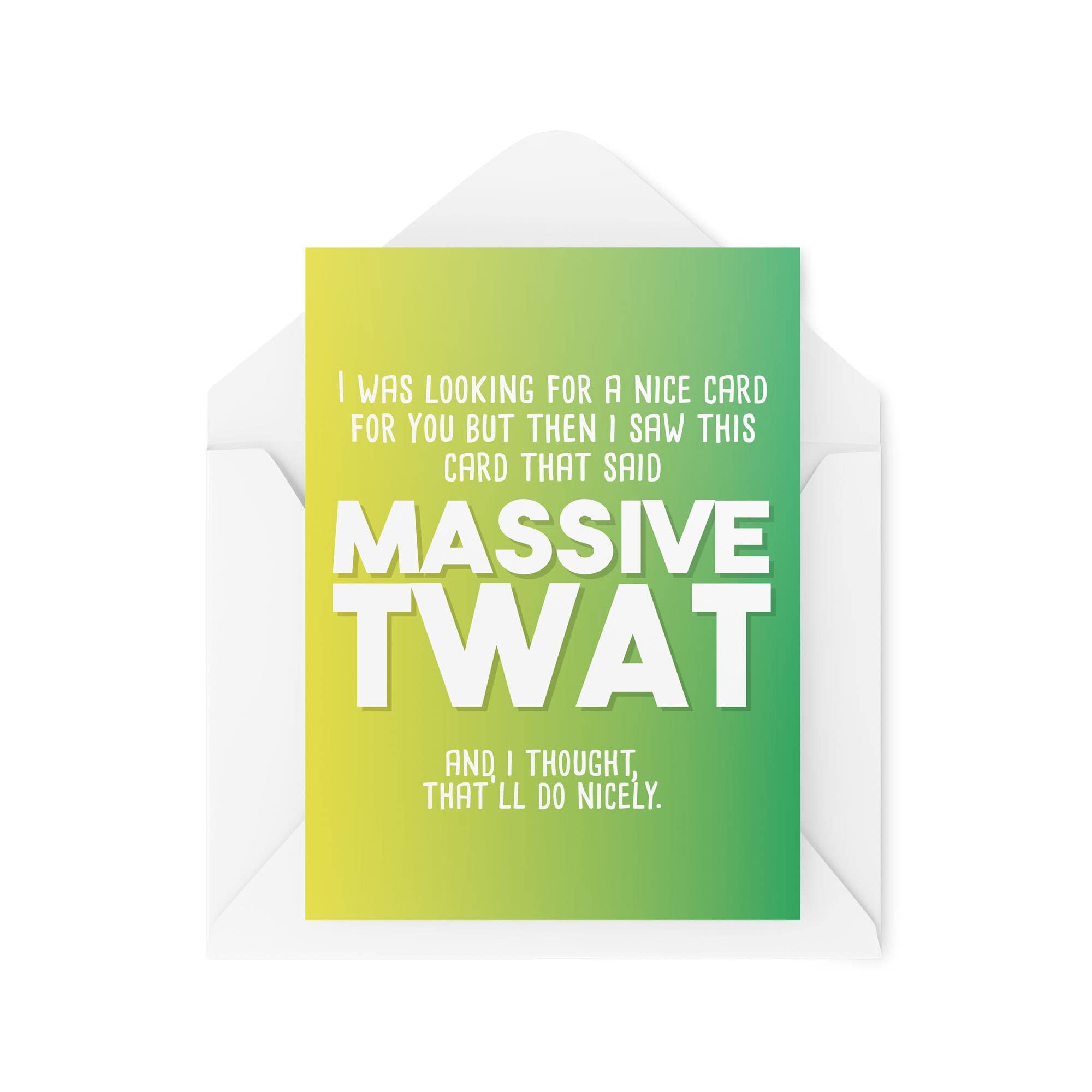 Funny Birthday Cards | Massive Tw*t Card | Novelty Banter Profanity Banter For Him Colleague Insult Naughty Best Friends Lads | CBH664