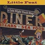 little feat willin lyrics deutsch  Late Night Truck Stop